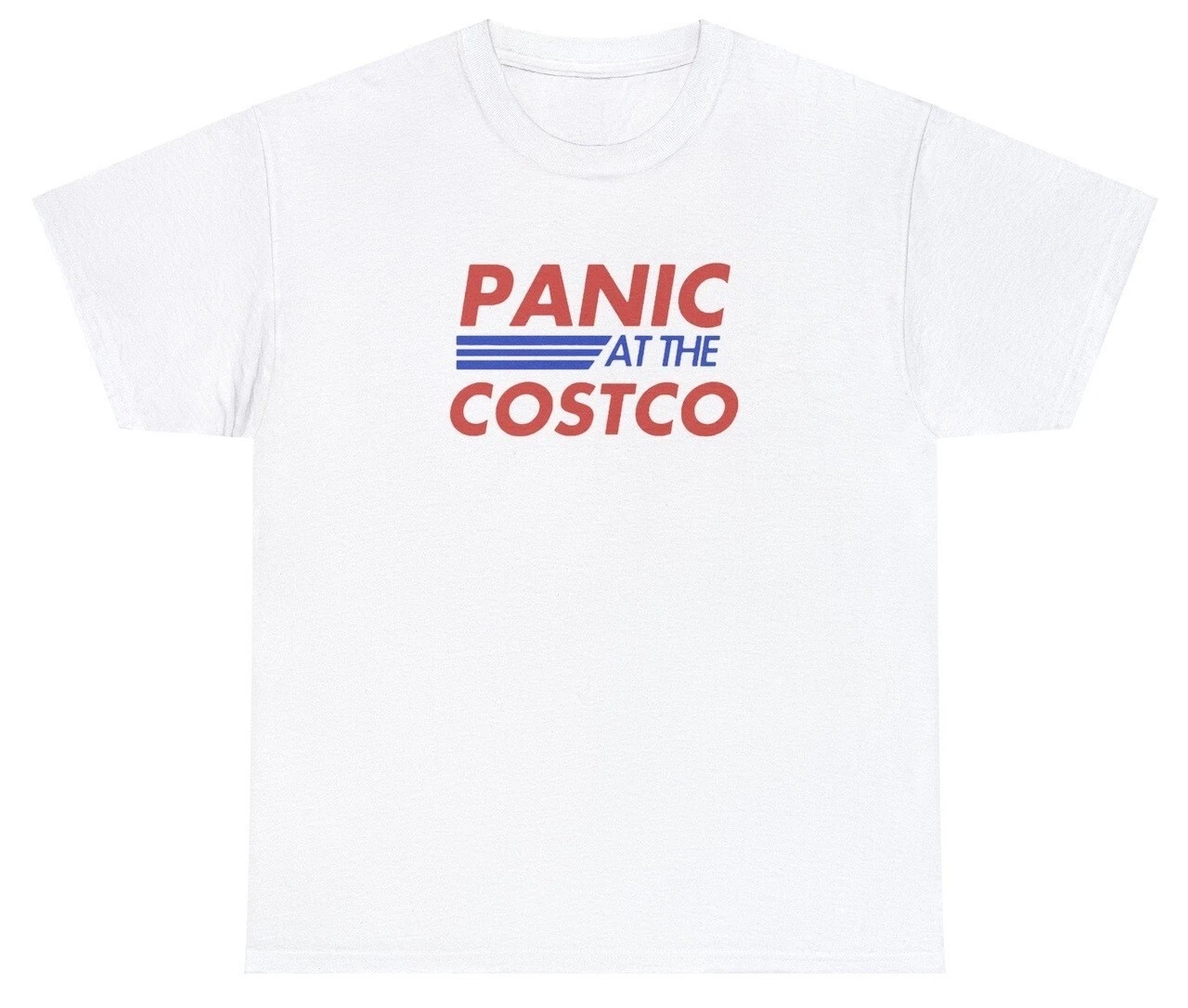 Panic At The Costco T Shirt