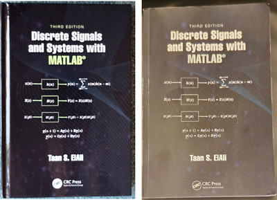 DISCRETE SIGNALS AND SYSTEMS with MATLAB by Taan ElAli (3rd Edition) 2 options