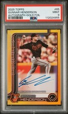 2025 Topps Series 1 GUNNAR HENDERSON PSA 9 Pop 1 TRUE GOLD On Card Auto /50