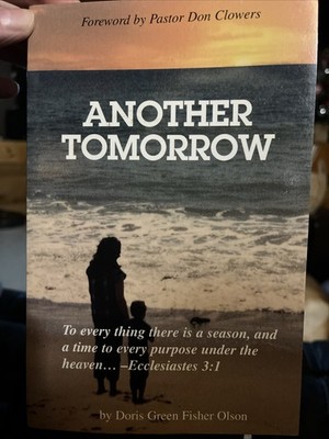 Another Tomorrow: To Everything There is a Season, and a Time to Every Purpose U