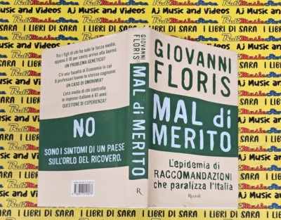 Book Libro MAL DI MERITO giovanni floris 2007 RIZZOLI (L86)