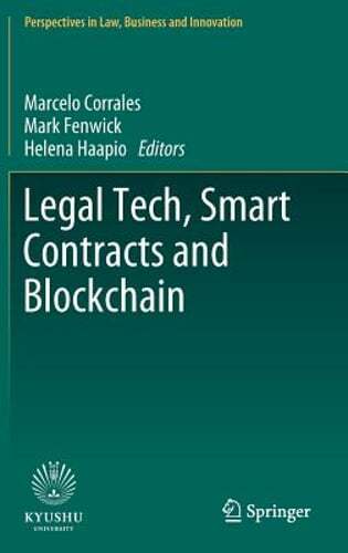 Legal tech, smart contracts and blockchain by marcelo corrales: new