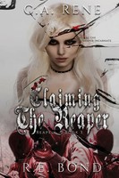 Claiming The Reaper C. A. Rene (U. A.) Taschenbuch Reaped Englisch 2023