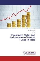 K. Shankaraiah (U. A.) | Investment Styles And Performance Of Mutual Funds In...