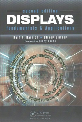 Displays : Fundamentals & Applications, Hardcover by Hainich, Rolf R.; Bimber...