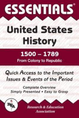 United States History: 1500 to 1789 Essentials (Essentials Study Guides) - GOOD