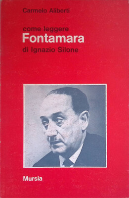Wie zu lesen Fontamara von Ignazio Silone