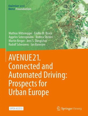 Mathias Mitteregger (u. a.) | AVENUE21. Connected and Automated Driving:...