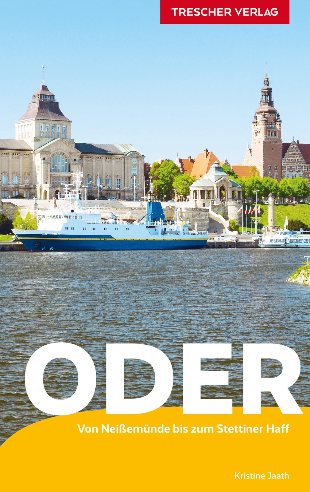 Thumbnail - Reiseführer Oder | Kristine Jaath | Deutsch | Taschenbuch | 300 S. |