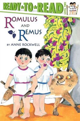 Romulus and Remus: Ready-To-Read Level 2 - 0689812906, paperback, Anne Rockwell