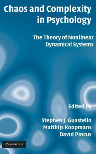 Chaos and Complexity in Psychology : The Theory of Nonlinear Dynamical ...