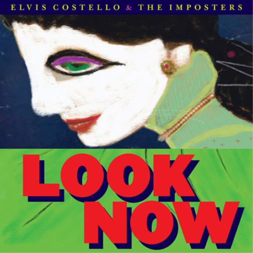Elvis Costello and The Imposters Look Now (CD) Deluxe  Album with EP