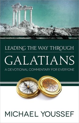 Leading the Way Through Galatians: A Devotional Commentary for Everyone (Lea...