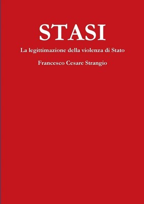 STASI Francesco Cesare Strangio Taschenbuch Kartoniert / Broschiert Italienisch