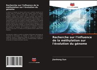 Jianhong Sun | Recherche Sur L'influence De La MéThylation Sur L'éVolution Du...