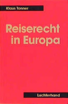 Reiserecht in Europa. Tonner, Klaus: