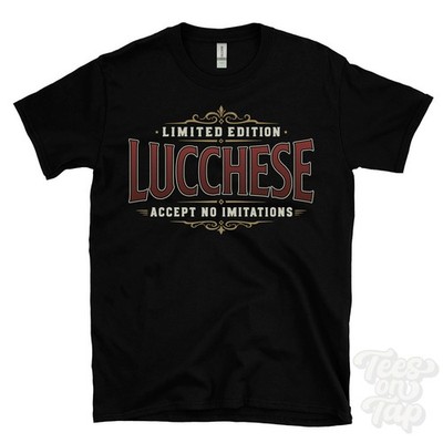 LIMITED EDITION LUCCHESE - ACCEPT NO IMITATIONS T-SHIRT Name Nachname Geschenk