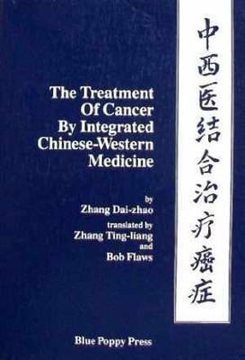 Treatment of Cancer by Integrated - Paperback, by Zhang Dai-zhao - Good