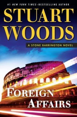 Foreign Affairs by Stuart Woods (2015, Hardcover)