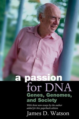 Passion for Dna Genes, Genomes, and Society James D Watson Taschenbuch Englisch