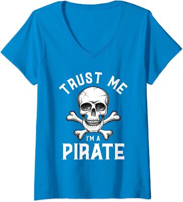 Trust Me I'm A Pirate - Funny Skull Crossbones Ladies' V-Neck Tshirt
