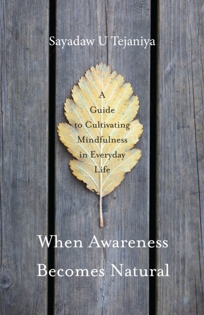 When Awareness Becomes Natural 9781611803075 - Free Tracked Delivery