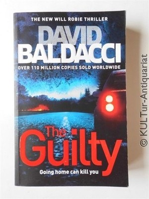 The Guilty (Will Robie Series). Baldacci, David: