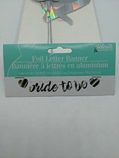 Silver Foil Letter Banner "Bride To Be" 2.45x0.4Letters/ 9ft string