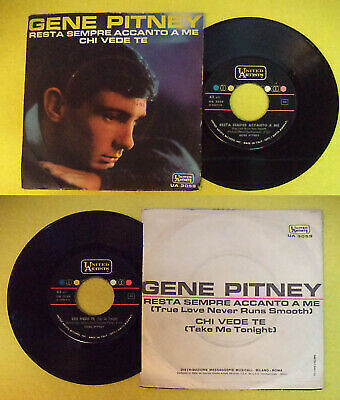LP 45 7" GENE PITNEY Resta sempre accanto a me Chi vede te 1964 UA no cd mc dvd*