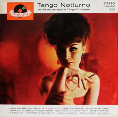 Alfred Hause Mit Seinen Tanz-Streichsolisten - Tango Notturno 1961 LP, Album Pol