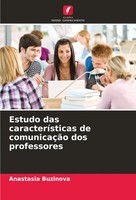 Estudo Das CaracteríSticas De ComunicaçãO Dos Professores Anastasia Buzinova