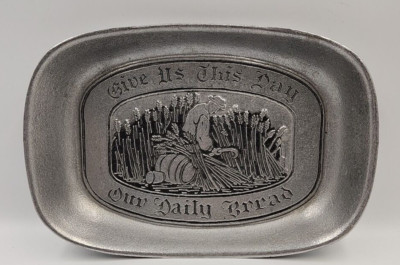 Country Ware Wilton Armetale ''Give Us This Day Our Daily Bread''