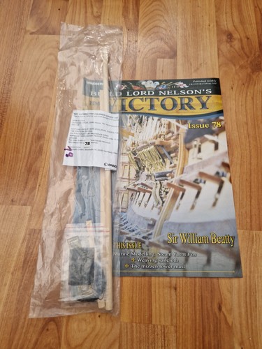 1/84 DEAGOSTINI BUILD LORD NELSON'S HMS VICTORY MODEL SHIP ISSUE 78 INC PART