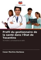Cesar Martins Barbosa | Profil Du Gestionnaire De La Santé Dans L'ÉTat De...