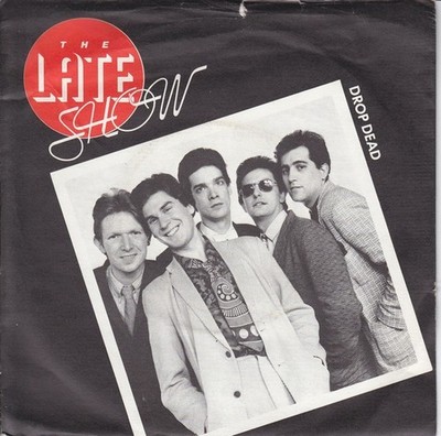 The Late Show - Drop Dead, 7'', (Vinyl)