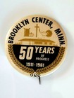 1961 Vintage BROOKLYN CENTER 50 Year Anniversary Pinback Button ~ Minnesota — photo 3