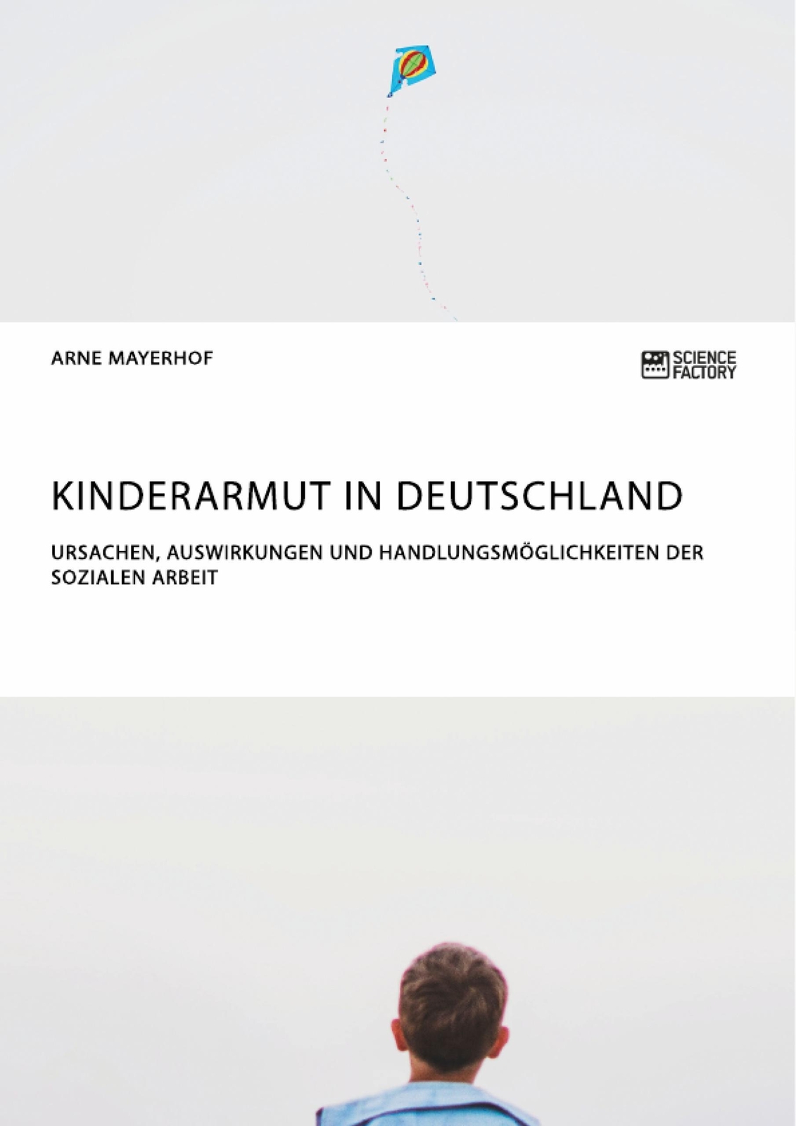 Thumbnail - Kinderarmut In Deutschland. Ursachen, Auswirkungen Und