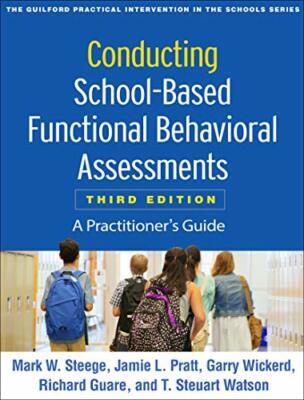 Conducting School-Based Functional Behavioral A, Steege, Pratt, Wickerd, Ri**