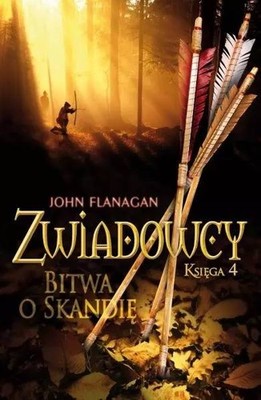 ZWIADOWCY TOM 4 BITWA O SKANDIĘ (ZWIADOWCY TOM 4 BITWA O SKANDIE)