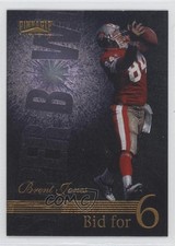 1996 Pinnacle Bid For 6 Trophy Collection Brent Jones #194 0a1