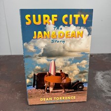 SURF CITY The Jan & Dean Story by Dean Torrence 2016
