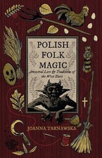 Polish Folk Magic - 9781964537542