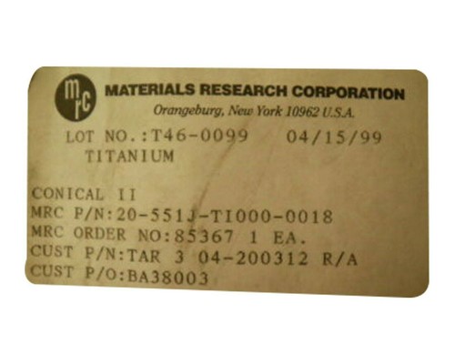 MRC SPUTTERING TARGET CONICAL II 20-551J-TI000-0018 - Picture 2 of 8