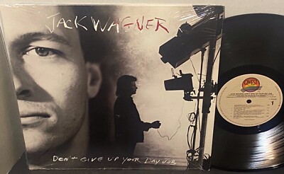 Jack Wagner / DON'T GIVE UP YOUR DAY JOB JACK WAGNER DON'T GIVE UP