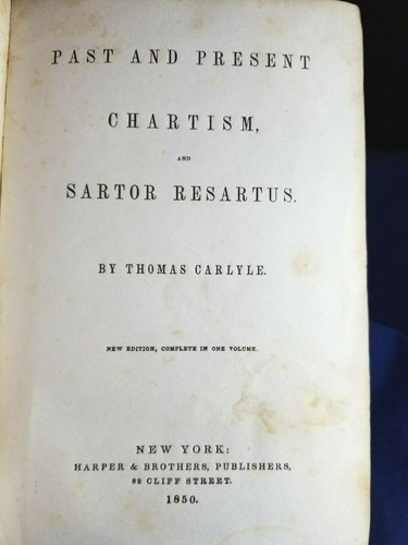 Past And Present , Chartism, Sartor Resartus, Thomas Carlyle, 1850 Hardcover - Picture 8 of 12