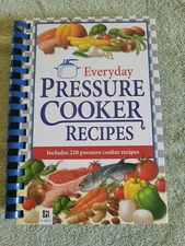 Everyday Pressure Cooker Recipes by Blackett-Smith, John 