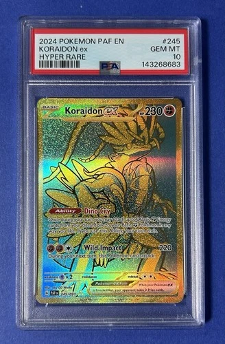 2024 Pokémon PAF EN Koraidon ex Hyper Rare #245 PSA 10 GEM MT