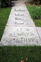 It's Always Something Indiana Writer Southern Indiana Writers Taschenbuch 2008