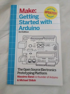 Make: Getting Started with Arduino 3rd Edition by Banzi & Shiloh, Electronics