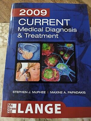 Current Medical Diagnosis & Treatment by Stephen J. McPhee; Maxine Papadakis 9780071591249 | eBay Current Medical Diagnosis & Treatment by Stephen J. McPhee; Maxine Papadakis 9780071591249 | eBay